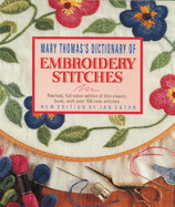Dictionary of Embroidery Stitches: A Training System Based on the Methods of d'Aure, Baucher and l'Hotte