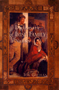 Dictionary of Irish Family Names