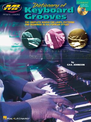 Dictionary of Keyboard Grooves: Private Lessons Series - Johnson, Gail (Composer)