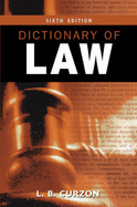 Dictionary of Law - Curzon, L.B.