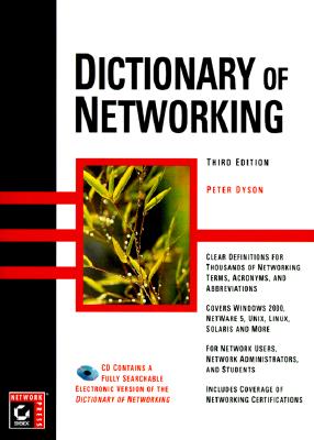 Dictionary of Networking - Dyson, Peter