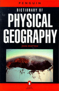 Dictionary of Physical Geography, the Penguin