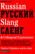 Dictionary of Russian Slang and Colloquial Expressions: Russkii Sleng