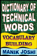 Dictionary of Technical Words: Vocabulary Building