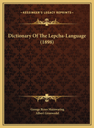 Dictionary of the Lepcha-Language (1898)