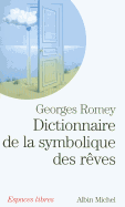 Dictionnaire de La Symbolique Des Reves