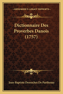 Dictionnaire Des Proverbes Danois (1757)