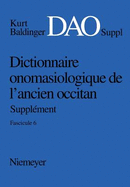 Dictionnaire onomasiologique de lancien occitan (DAO) Dictionnaire onomasiologique de lancien occitan - Supplment Dictionnaire onomasiologique de l'ancien occitan (DAO)