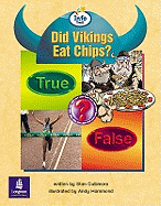 Did Vikings Eat Chips? Info Trail Emergent Stage Non-Fiction Book 16 - Cullimore, Stan, and Coles, Martin, and Hall, Christine