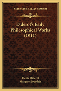 Diderot's Early Philosophical Works (1911)