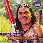 Didgeridoo Spirit - David Hudson