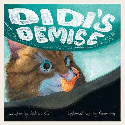 Didi's Demise - Glen, Andrew