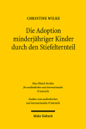 Die Adoption Minderjahriger Kinder Durch Den Stiefelternteil: Vergleichende Analyse Des Deutschen Und Englischen Rechts