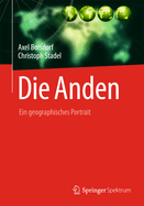 Die Anden: Ein Geographisches Portrt