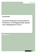 Die Anwendung Des Hermeneutischen Verfahrens Von Wolfgang Klafki Anhand Eines Padagogischen Textes