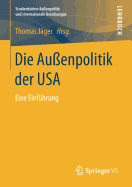 Die Au?enpolitik Der USA: Eine Einf?hrung