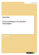 Die Auswirkungen Der Aktuellen Zinslosigkeit