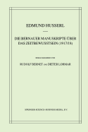 Die Bernauer Manuskripte ber Das Zeitbewusstsein (1917/18)