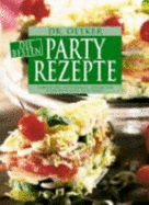 Die Besten Partyrezepte