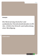 Die Besteuerung deutscher und auslndischer Streubesitzdividenden ( 8b Abs. 4 KStG) bei Erwerb und Aufstockung einer Beteiligung