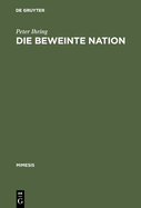 Die Beweinte Nation: Melodramatik Und Patriotismus Im >Romanzo Storico Risorgimentale