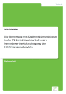 Die Bewertung Von Kraftwerksinvestitionen in Der Elektrizitatswirtschaft Unter Besonderer Berucksichtigung Des Co2-Emissionshandels