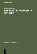 Die Blutstropfen Im Schnee: ?ber Wahrnehmung Und Erkenntnis Im ?Parzival Wolframs Von Eschenbach