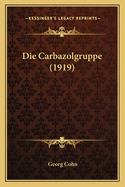 Die Carbazolgruppe (1919)