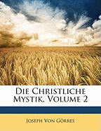 Die Christliche Mystik, Zweiter Band