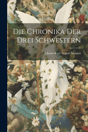 Die Chronika Der Drei Schwestern