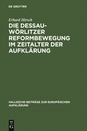 Die Dessau-Wrlitzer Reformbewegung im Zeitalter der Aufkl?rung