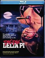 Die Die Delta Pi [Blu-ray]