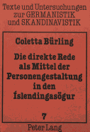 Die Direkte Rede ALS Mittel Der Personengestaltung in Den Islendingasoegur