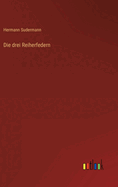 Die drei Reiherfedern