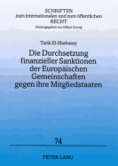 Die Durchsetzung Finanzieller Sanktionen Der Europaeischen Gemeinschaften Gegen Ihre Mitgliedstaaten