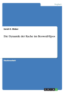 Die Dynamik Der Rache Im Beowulf-Epos