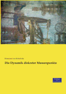 Die Dynamik Diskreter Massenpunkte