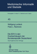 Die Edv in Den Krankenhausern Der Bundesrepublik Deutschland: Das Ergebnis Einer Umfrage