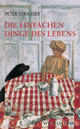 Die Einfachen Dinge Des Lebens