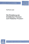 Die Einstellung Der Israelischen Parteien Zum Palaestina-Problem?