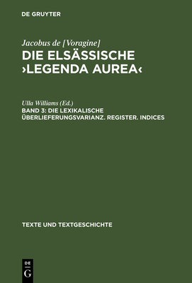 Die els?ssische >Legenda aurea - Williams, Ulla (Editor)