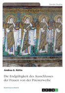 Die Endgltigkeit des Ausschlusses der Frauen von der Priesterweihe