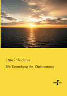 Die Entstehung des Christentums