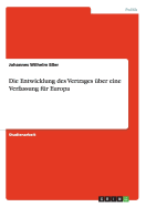 Die Entwicklung des Vertrages ber eine Verfassung fr Europa