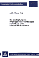 Die Erschoepfung Des Innerstaatlichen Rechtsweges Nach Art. 26 Emrk Und Das Deutsche Recht