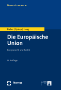 Die Europaische Union: Europarecht Und Politik