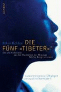 Die F?nf ?Tibeter