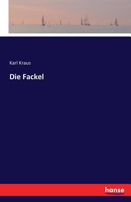 Die Fackel - Kraus, Karl