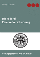 Die Federal Reserve-Verschw÷rung