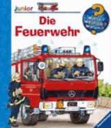 Die Feuerwehr - Metzger, Wolfgang; Reider, Katja